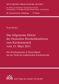 Cover: Das Allgemeine Dekret der Deutschen Bischofskonferenz zum Kirchenaustritt vom 15. M&auml;rz 2011 - EOS Verlag