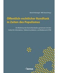 Cover: &Ouml;ffentlich-rechtlicher Rundfunk in Zeiten des Populismus - VISTAS Verlag