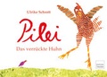 Cover: Pilei - das verr&uuml;ckte Huhn - Edition Tandem