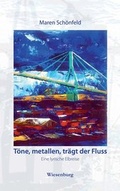Cover: T&ouml;ne, metallen, tr&auml;gt der Fluss - Wiesenburg