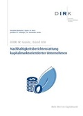Cover: DIRK-Guide: Nachhaltigkeitsberichterstattung kapitalmarktorientierter Unternehmen - DIRK - Deutscher Investor Relations Verband e.V.