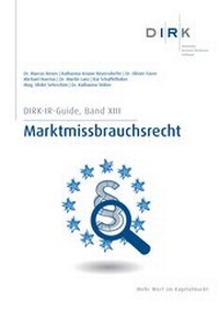 Enlarge image Cover: DIRK-Guide: Marktmissbrauchsrecht - DIRK - Deutscher Investor Relations Verband e.V.
