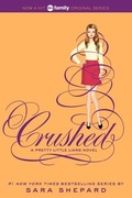 Cover: Pretty Little Liars #13: Crushed - Collins