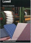 Cover: Lowell - National Park Service Division of Publications
