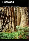 Cover: Redwood: A Guide to Redwood National and State Parks, California - National Park Service Division of Publications