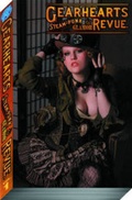 Cover: Gearhearts: Steampunk Glamor Revue - Antarctic Press