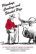 Cover: Plowboys Cowboys & Slanted Pigs - Texas Christian University Press