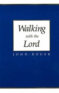 Cover: Walking with the Lord - Mandeville Press