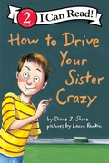 Cover: How to Drive Your Sister Crazy - HarperCollins