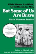 Cover: But Some Of Us Are Brave - Feminist Press at The City University of New York
