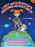 Cover: Lucy and Chester's Amazing Adventures! - G. Brian Benson