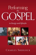 Cover: Performing the Gospel - Broughton Publishing Pty Ltd