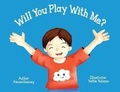Cover: Will You Play with Me? - Tamara Taylor Edu Publishing LLC