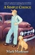Cover: A Simple Choice - Ugly Dog Publishing