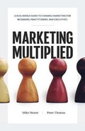 Cover: Marketing Multiplied - FRANKLIN KENNEDY PRESS