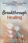 Cover: Breakthrough Healing - Simply Good Press