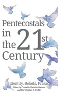 Cover: Pentecostals in the 21st Century - Wipf & Stock Publishers