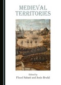 Cover: Medieval Territories - Cambridge Scholars Publishing