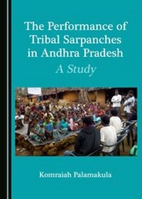 Bild: The Performance of Tribal Sarpanches in Andhra Pradesh - Cambridge Scholars Publishing