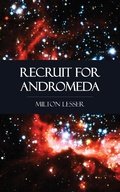 Cover: Recruit for Andromeda - Perennial Press