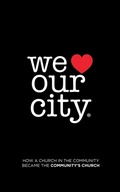 Cover: We Love Our City - AUTHORHOUSE