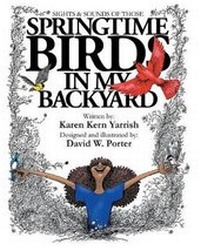 Enlarge image Cover: Springtime Birds in My Backyard - Swingin' Bridge Books