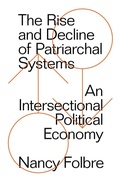 Cover: The Rise and Decline of Patriarchal Systems - Verso Books