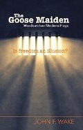 Cover: The Goose Maiden - Wordcatcher Publishing