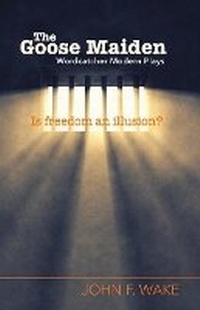 Enlarge image Cover: The Goose Maiden - Wordcatcher Publishing