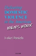 Cover: Defeating Domestic Violence In The Americas - Hansib Publications Limited