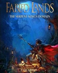 Enlarge image Cover: The Serpent King's Domain - Fabled Lands Publishing