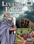 Cover: Living by Faith - Bible Visuals International, Incorporated