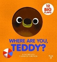 Enlarge image Cover: Where are You, Teddy? - Twirl