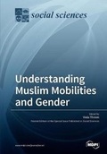 Cover: Understanding Muslim Mobilities and Gender - MDPI AG