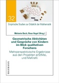 Cover: Geometrische Aktivit&auml;ten und Gespr&auml;che von Kindern im Blick qualitativen Forschens - Waxmann Verlag GmbH