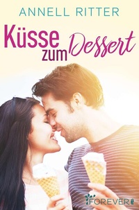 Abbildung von: Küsse zum Dessert - Forever