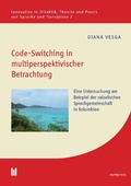 Cover: Code-Switching in multiperspektivischer Betrachtung - Akademische Verlagsgemeinschaft M&uuml;nchen
