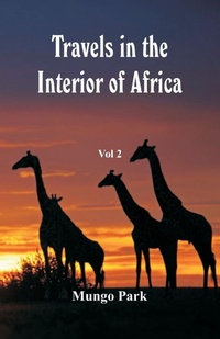 Abbildung von: Travels in the Interior of Africa - ALPHA EDITION