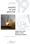 Cover: Space Law and Policy in the Post-Soviet States - Eleven International Publishing