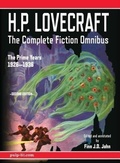 Cover: H.P. Lovecraft - The Complete Fiction Omnibus Collection - Second Edition: The Prime Years - Pulp-Lit Productions
