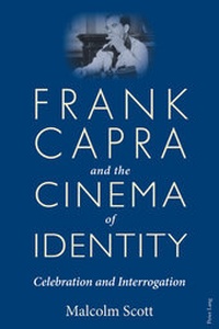 Abbildung von: Frank Capra and the Cinema of Identity - Peter Lang Verlag