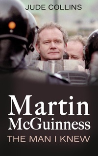 Enlarge image Cover: Martin McGuinness: - Mercier Press