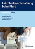 Cover: Lahmheitsuntersuchung beim Pferd - Thieme