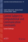 Cover: Control Subject to Computational and Communication Constraints - Springer