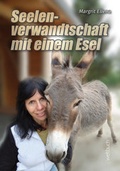 Cover: Seelenverwandtschaft mit einem Esel - Weltbuch Verlag