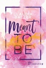 Cover: Meant to be - Ullstein Forever