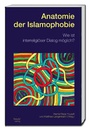 Cover: Anatomie der Islamophobie - Traugott Bautz