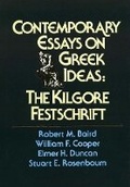 Cover: Contemporary Essays on Greek Ideas - Baylor University Press