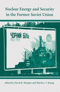 Cover: Nuclear Energy And Security In The Former Soviet Union - Routledge
