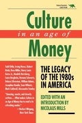 Cover: Culture in an Age of Money - Ivan R Dee, Inc